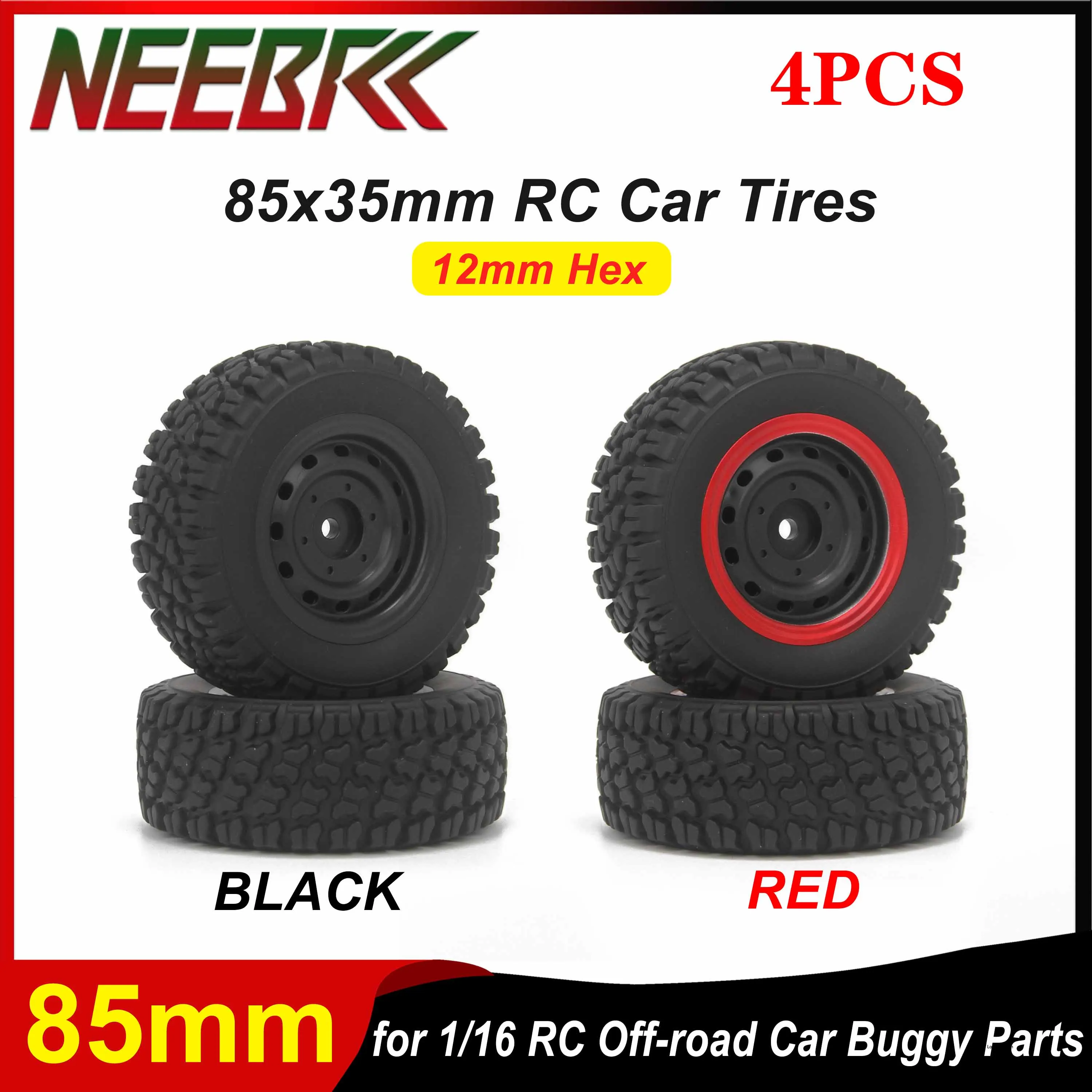

4PCS NEEBRC 85mm RC Car Tires 12mm Hex Hub Wheels Tyre Skidproof Strong Buffering for 1/16 RC Off-road Cars Truck Buggy Parts
