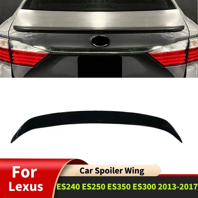 For Lexus ES240 ES250 ES350 ES300 2013-2017 Car Spoiler Wing Rear Trunk Tail Fin Guard Board Accessories Standard Auto Parts