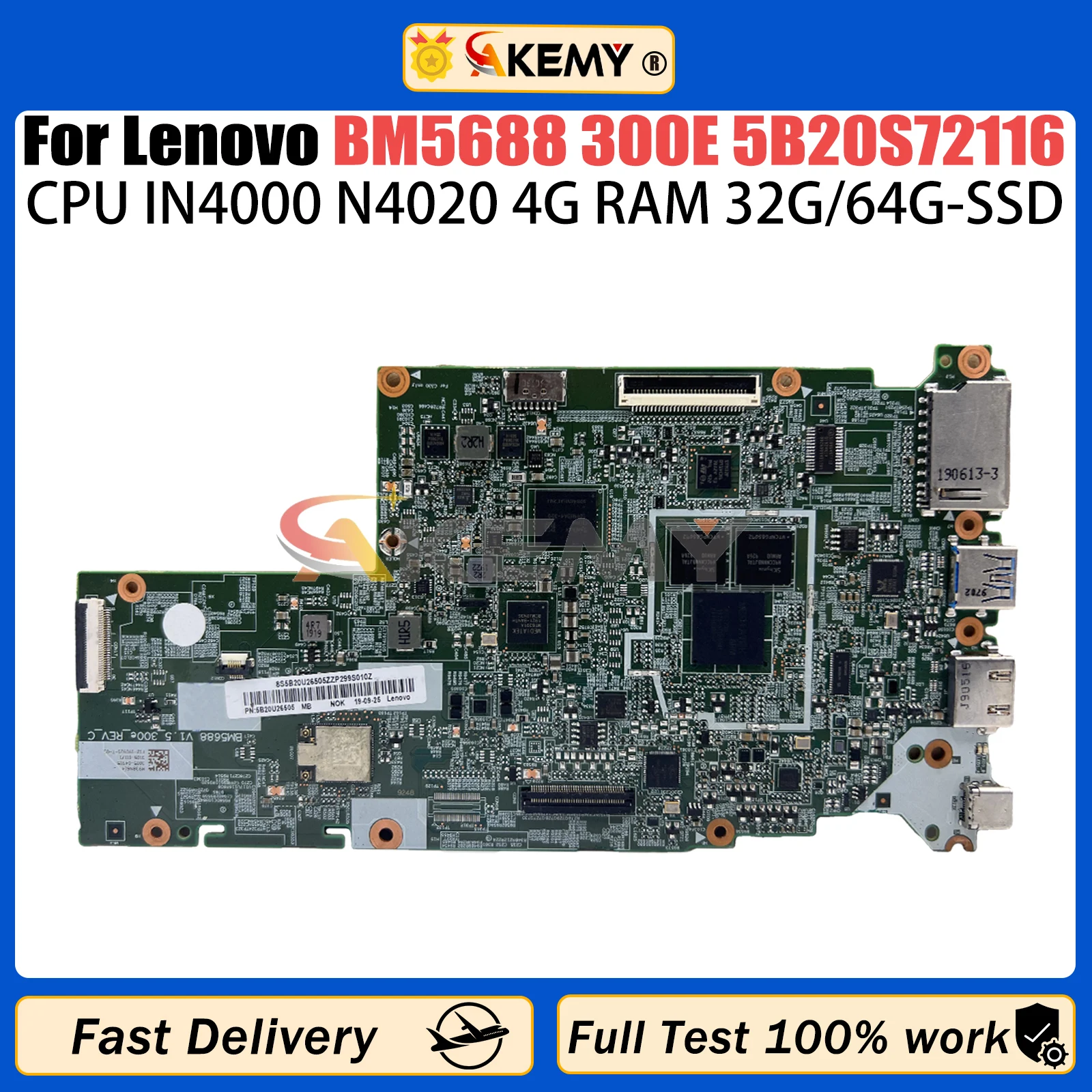 AKEMY For Lenovo BM5688 Chromebook 300E 5B20S72116 Laptop Mainboard CPU N4000/N4020 4G-RAM 32G/64G-SSD Full Test