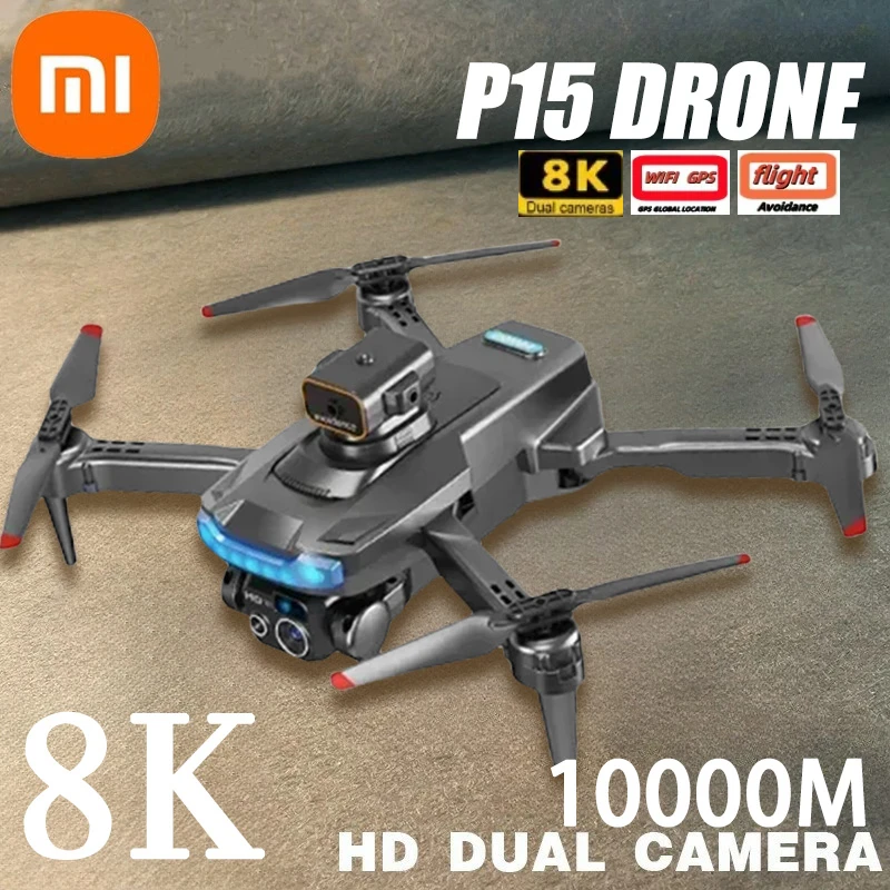 XIAOMI P15 Drone 8K GPS Professional 8K HD Aerial Photography Dual-Camera Omnidirectional Obstacle Avoidance Foldable Drone Toys