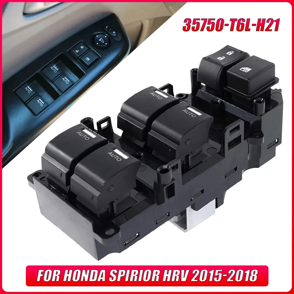 

37PINS Auto Power Window Control Switch Lifting Door Lock 35750-T6L-H21 for Honda Spirior HRV 2015-2018 Car Parts Accessories