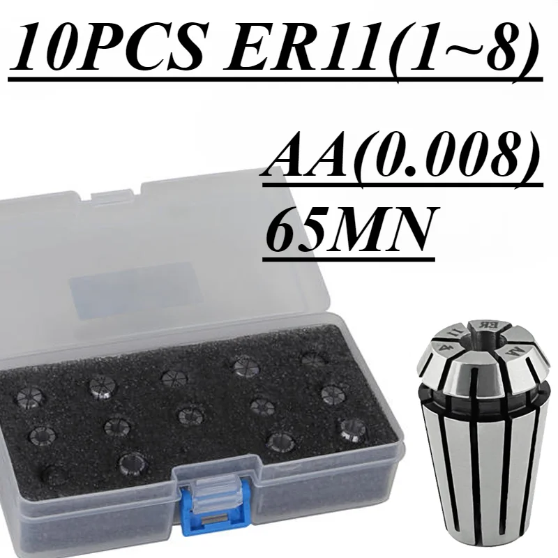 

10PCS ER11 Collet Chuck 1mm 2mm 3mm 4mm 5mm 8mm ER11 Chuck Set Tool Holder ER11 Spring Collet High Precision(0.008) Collet Set