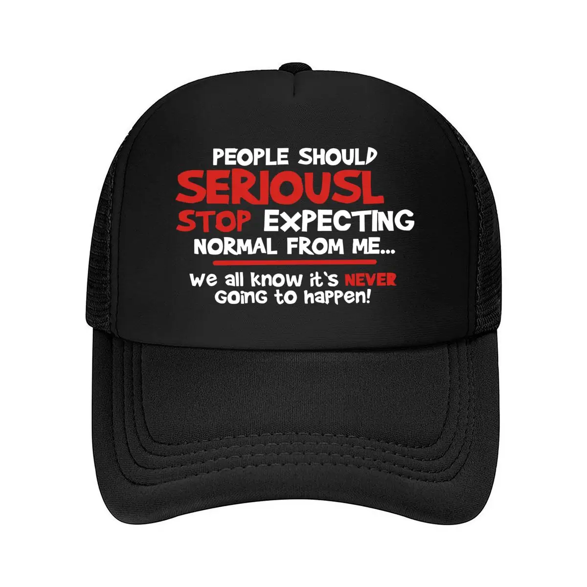 Funny _People Should Seriously Be Normal_ Baseball Cap - Lightweight Breathable Snapback Hat , Unise 2026 Mesh Baseball Cap