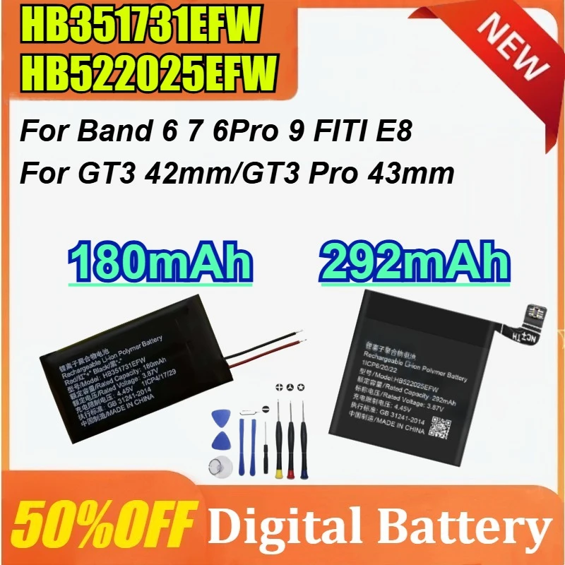 

New Smart Watch Battery 180mAh/292mAh for Huawei HB351731EFW HB522025EFW Band 6 7 6Pro 9 FITI E8/GT3 42mm/GT3 Pro 43mm + Tools