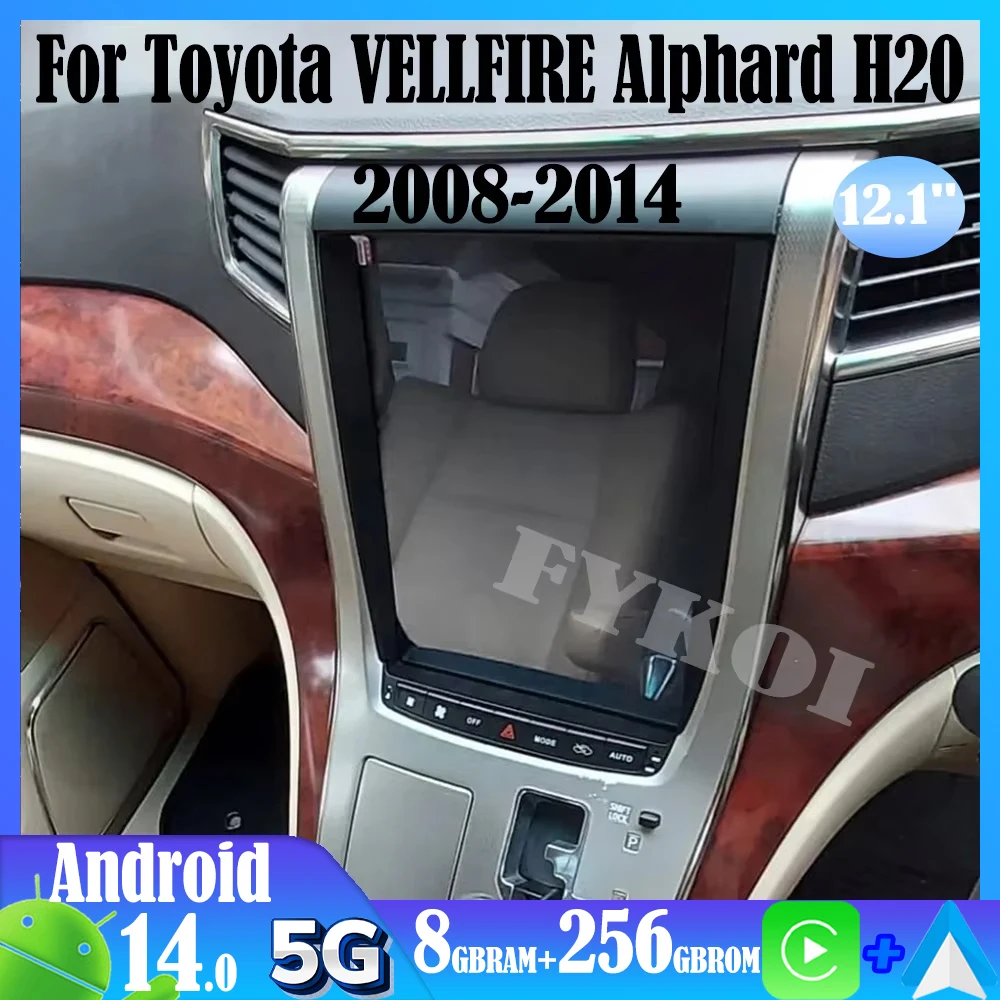 Android 14 For Toyota VELLFIRE Alphard H20 2008-2014 Car Radio Automotive Multimedia Tesla Screen Carplay Auto Bluetooth GPS 4G