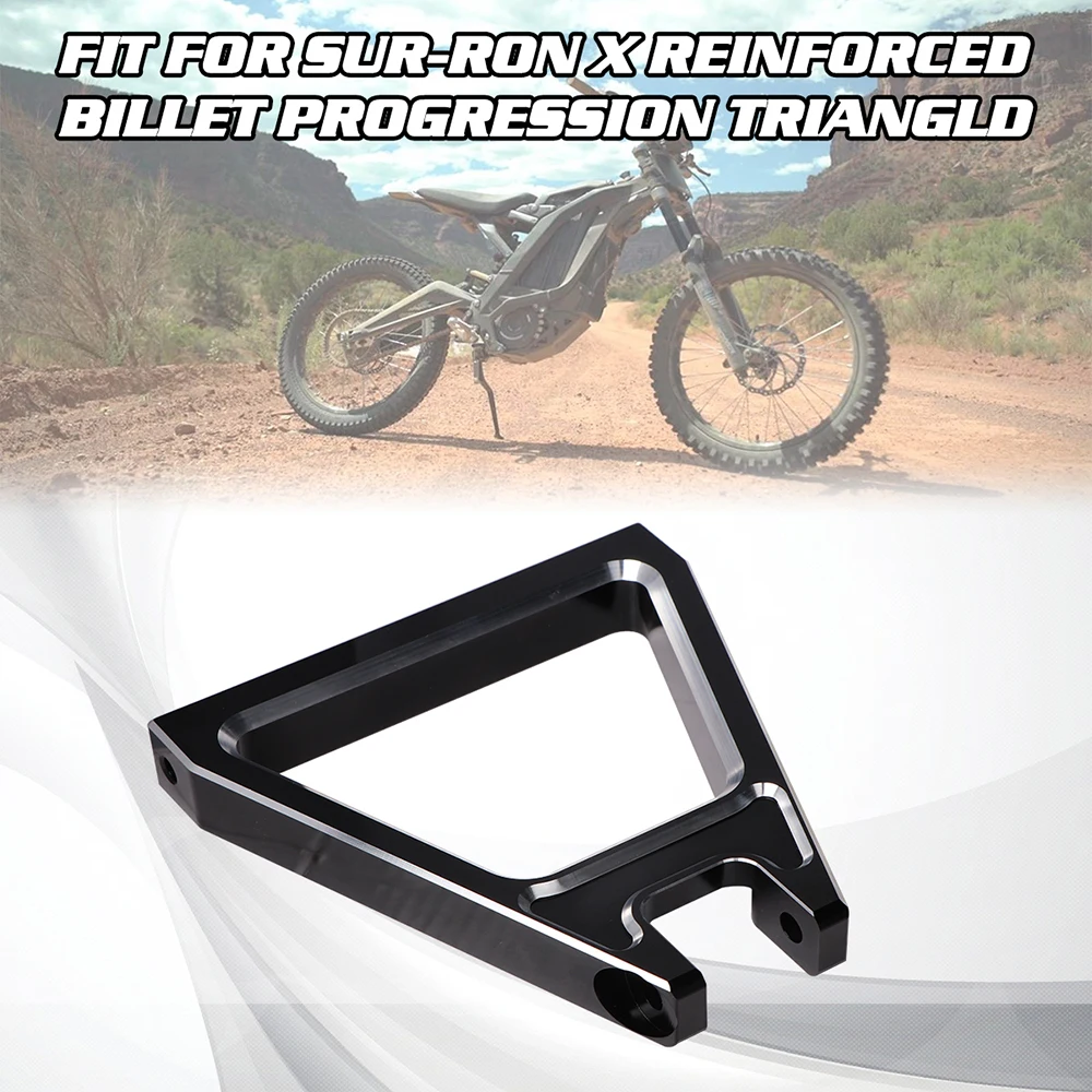 For Sur-Ron Light Bee/Light Bee X/Light Bee XX&Segway X160/X260 Reinforced Rear Progression Triangle 7075Aviation Aluminum Alloy