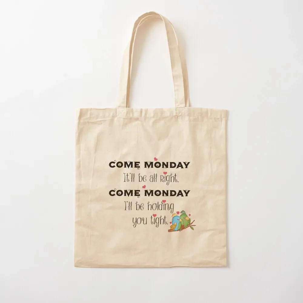 Come Monday Tote Bag tote bag women Portable shopping bag Women's beach bags Shopping bags