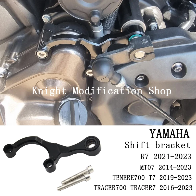 

For Yamaha r7 mt07 mt07 07 2021 2022 2023 R 7 modified parts shift bracket 2014 2015 2017 2018 2019 2020