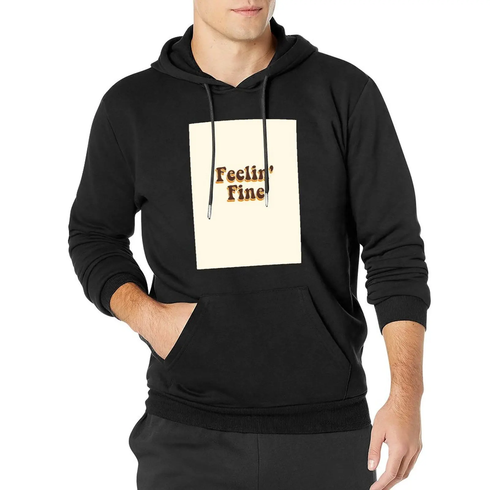 

FEELIN FINE - FEELING FINE Pullover Hoodie men clothes autumn clothes hoodie men