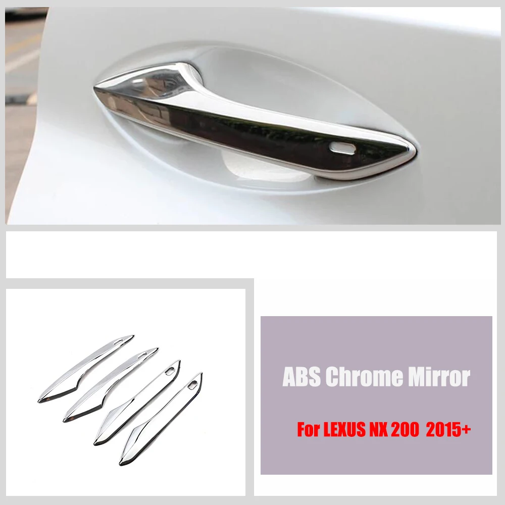 

For Lexus NX 200 2015 2016 2017 2018 ABS Chrome Car door protector Handle Decoration Cover Trim Car-Styling Accessories 4 PCS