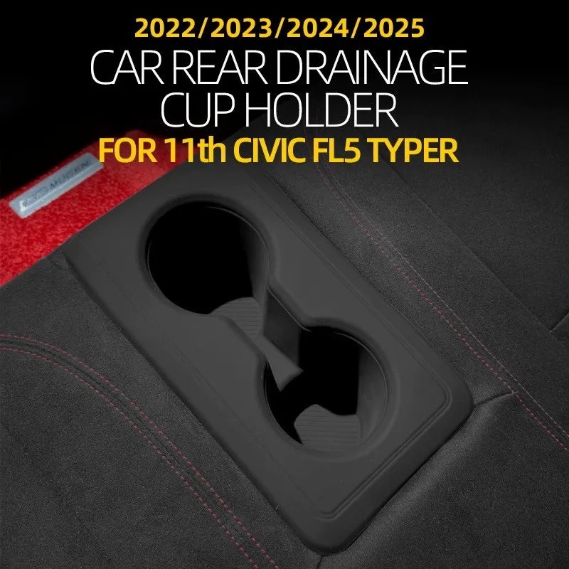 Support de gobelet arrière de voiture en silicone, tapis antidérapant et anti-fuite pour Honda Civic 11ème génération TYPER FL5 2022 2023 2024 2025