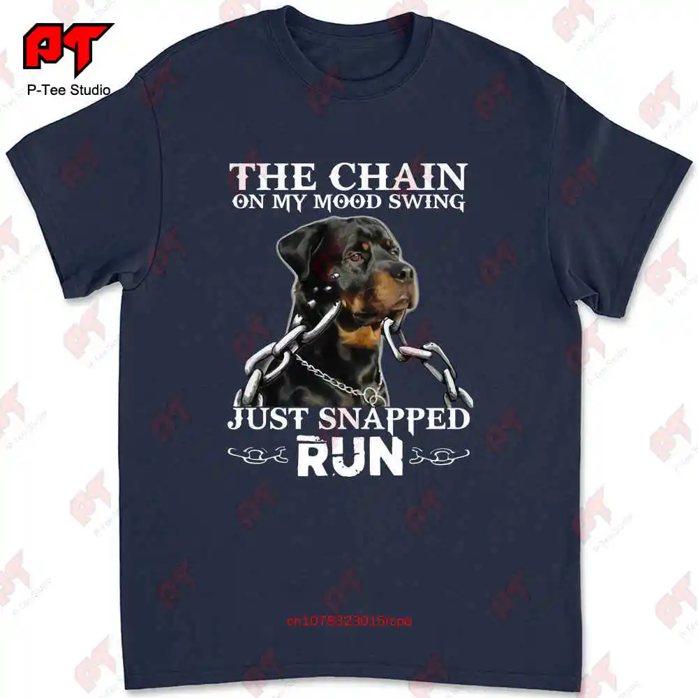 Rottweiler The Chain On My Mood Swing Just Snapped Run T-shirt Q99L