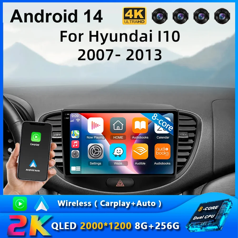 

Android 14 Car Radio For Hyundai I10 2007-2013 Multimedia Video Player 4G Carplay Auto DVD Audio QLED Screen Stereo