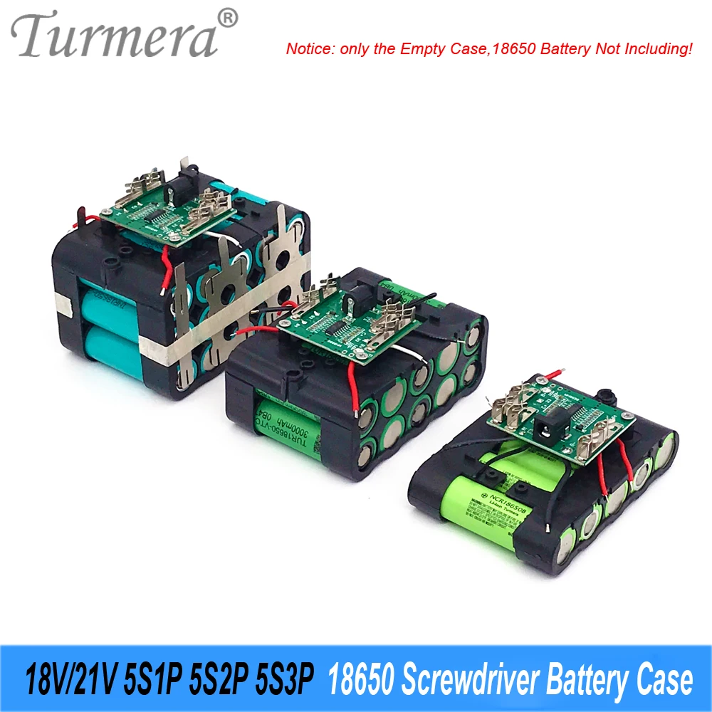 Turmera 18V 21V Screwdriver Kit Case 5S1P 5S2P 5S3P 18650 Battery Holder 5S 35A BMS Weld Nickel Use in 3Ah to 9Ah Electric Drill