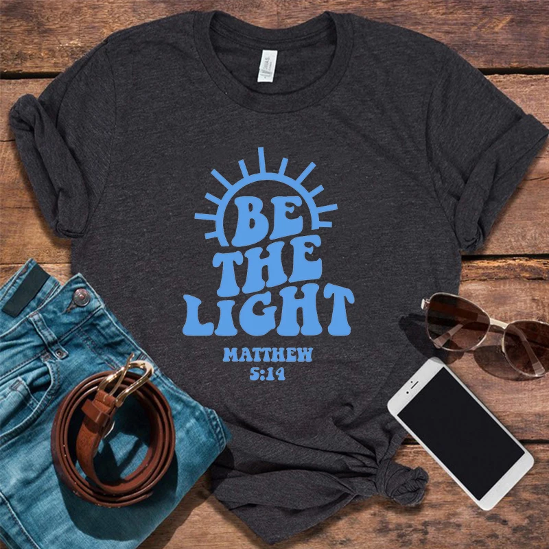 

The Light Tshirt Gift for Christians Bible Verse T Shirt Women Religious Tops Faith Women Clothes Church Clothing