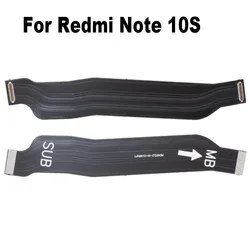 Dla Xiaomi Redmi Note 10S 10 4G FPC płyta główna złącze LCD Flex Cable płyta główna