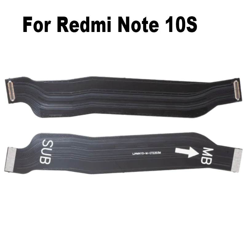 For Xiaomi Redmi Note 10S 10 4G FPC Main Board Motherboard LCD Connector Flex Cable Mother Board