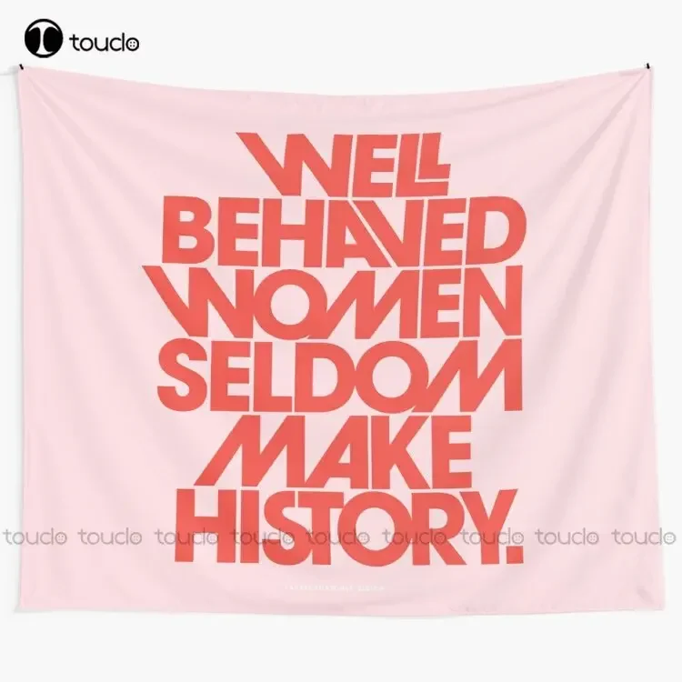 Well Behaved Women Seldom Make History (Pink & Red Version) Tapestry Blanket Tapestry Bedroom Bedspread Decoration Hanging Wall