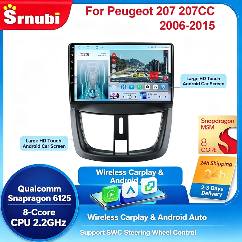 Srnubi Autoradio für Peugeot 207 207CC 2006-2015, kabelloses CarPlay, Android Auto, Android-Multimedia-Player, GPS-Navigation, Bluetooth, WLAN, Autoradio-Einheit.