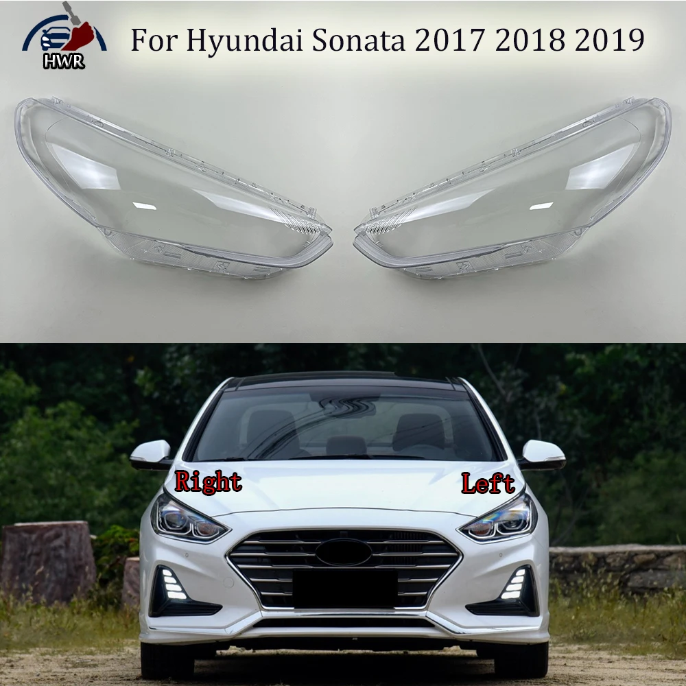 

For Hyundai Sonata 2017 2018 2019 Headlight Cover Shade Headlamp Shell Transparent Lampshade Plexiglass Replace Original Lens