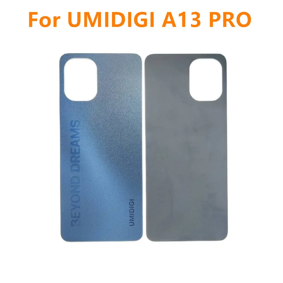 New Original For UMIDIGI A13 PRO 6.7inch Andriod Cellphone Housings Back Battery Cover Case Repair Parts Frame Repair