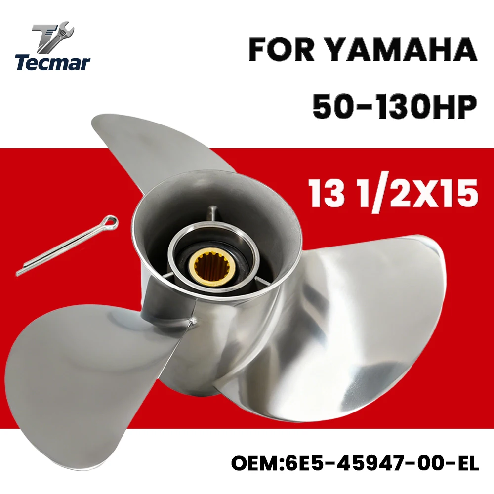 

Stainless Steel Propeller 13 1/2x15-K Fit Yamaha Outboard Engine 50-130hp 3 Blade 15 Spline Tooth RH 6E5-45947-00-EL