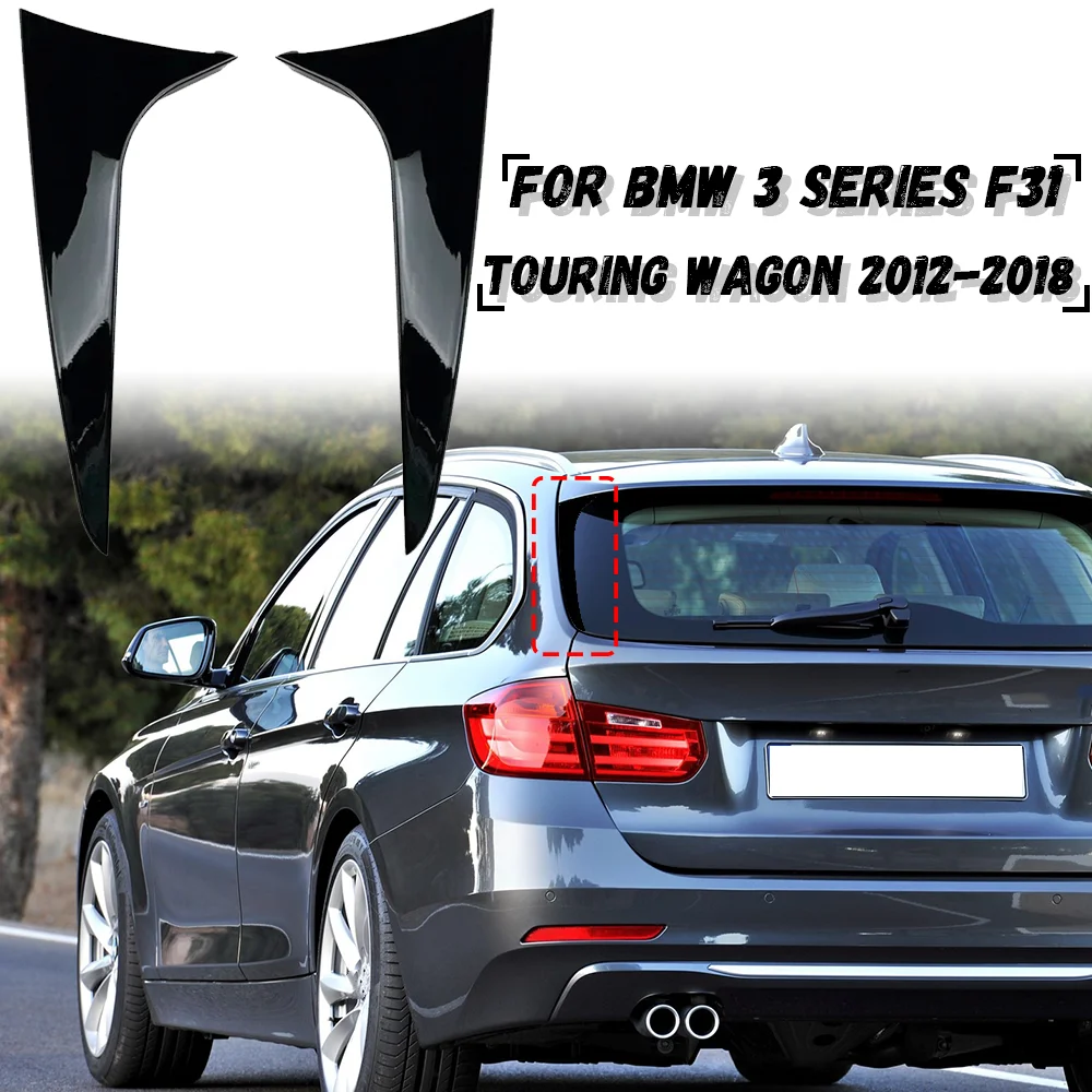 

Car Rear Window Side Spoiler Gloss Black Side Wing Spoiler For BMW 3 Series F31 Touring Wagon 2012 2013 2014 2015 2016 2017 2018