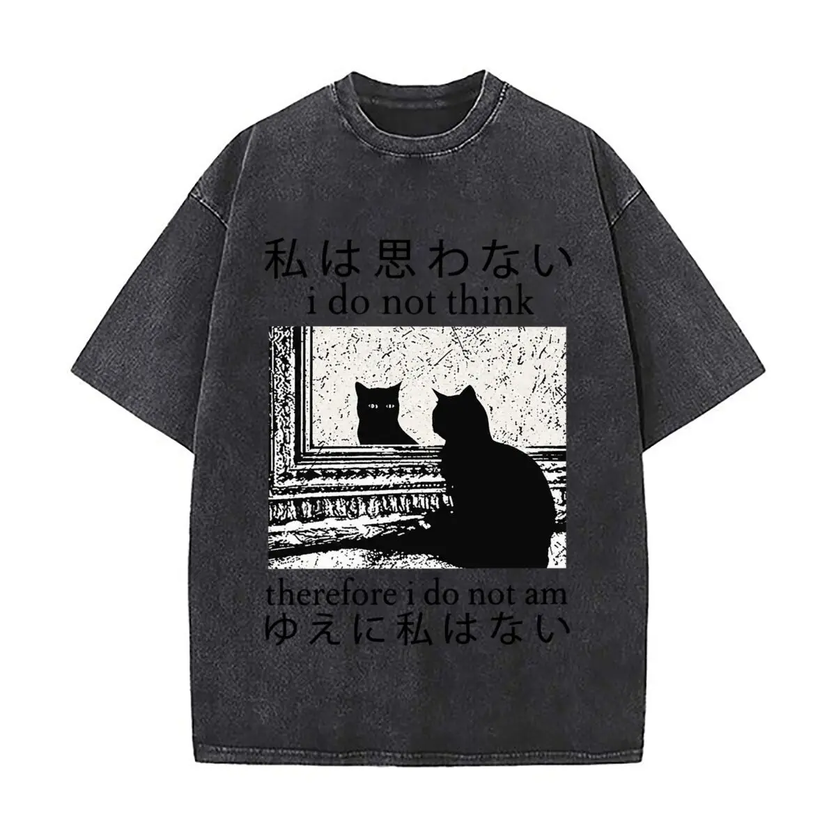 I Do Not Think Therefore I Do Not Am Black Cats Washed Short Sleeve Loose Streetwear Tee Hip Hop