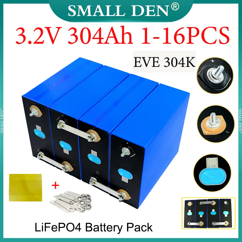 1-16PCS Grade A 3.2V 304Ah Lifepo4 Battery EVE 304K DIY 12V 24V 48V Electric Vehicle Boat RV Solar Storage EV Camping Golf carts