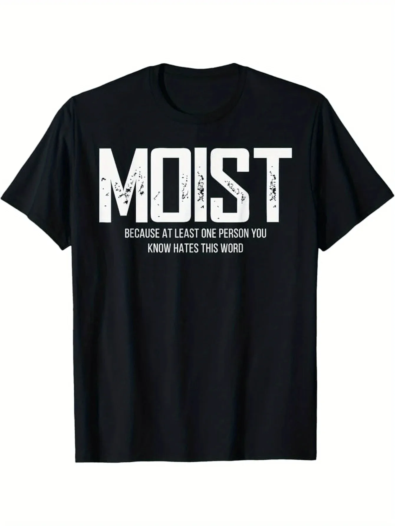 

"Moist" Funny T-Shirt - 100% Cotton, Bold White Text, All-Season Comfort Casual Tee