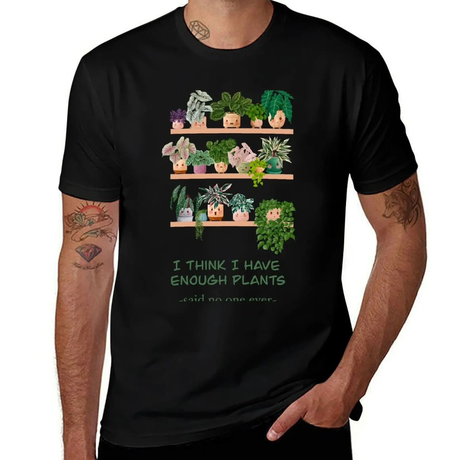 

I think I have enough plants, said no one ever T-Shirt valentines clothes kawaii clothes clothing for men