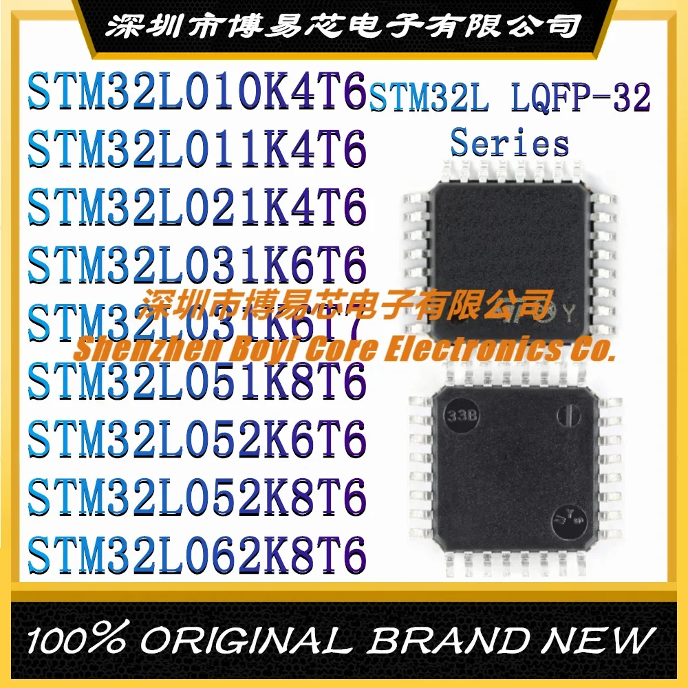 STM32L010K4T6 STM32L011K4T6 STM32L021K4T6 031K6T6 031K6T7 051K8T6 052K6T6 052K8T6 062K8T6 LQFP-32 Original Genuine