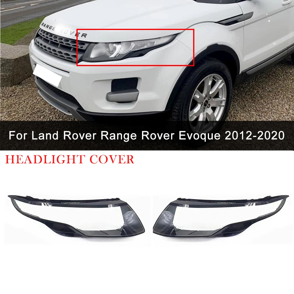 For Land Rover Range Rover Evoque 2012-2020 Car Headlight Cover Replacement Lens Cover Car Accessories Headlamp Shell