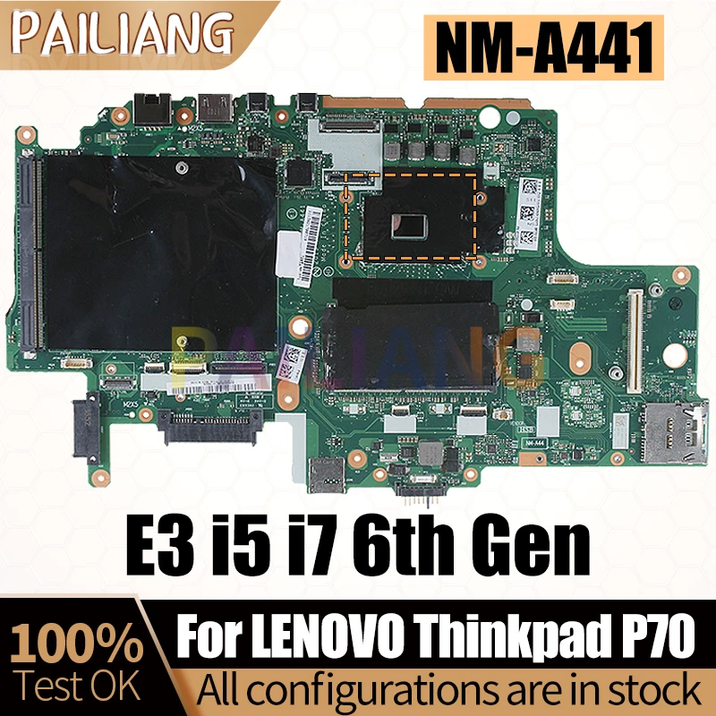 

For LENOVO Thinkpad P70 Notebook Mainboard NM-A441 E3 i5 i7 6th Gen 01AV320 01AV334 01AV312 Laptop Motherboard Full Tested