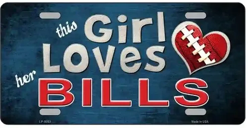 This Girl Loves Her Bills Novelty Metal License Plate Tag LP-8063 Aluminum