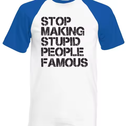 Stop Making Stupid People Famous T-Shirt &ndash; Funny Baseball Tee, Sarcastic Humor