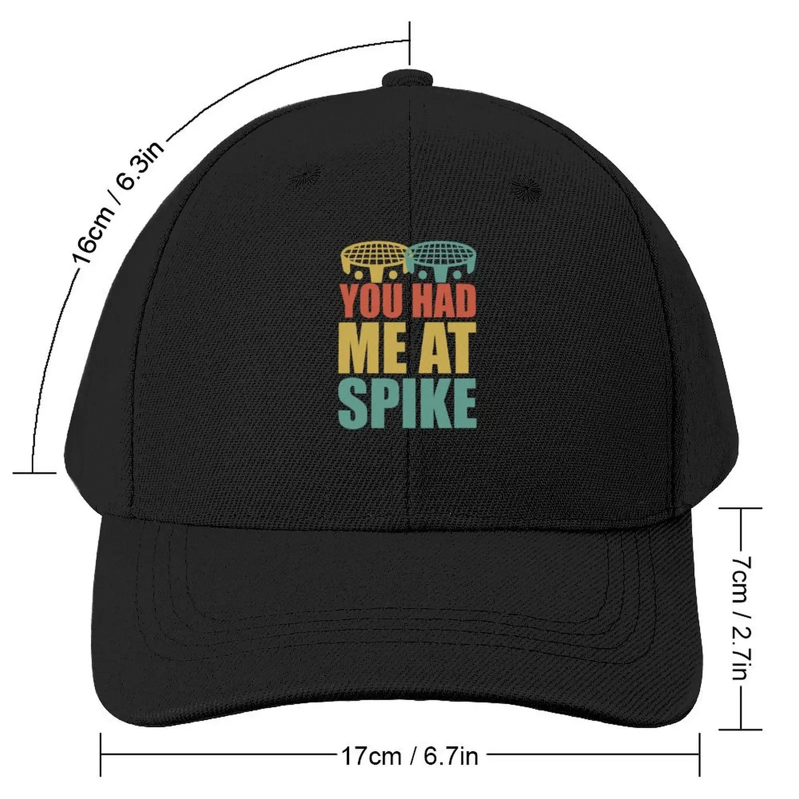 You had me at Spike - Roundnet - Spikeball Baseball Cap foam party Hat Sunhat sun hat Golf Women Men's