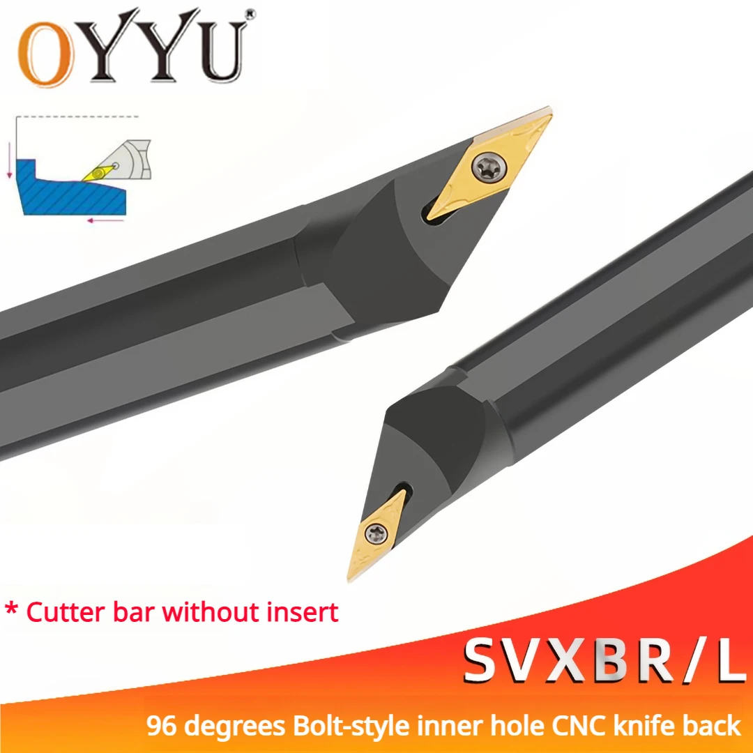 

OYYU S10K-SVXBR11 S12M-SVXBR11 S16Q-SVXBR16 S20R-SVXBR16 Внутренний держатель инструментов S10K S12M S16Q S20R S25S SVXBR11 SVXBR16 SVXBR