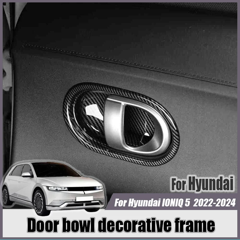 For Hyundai IONIQ 5 2022 2023 2024 Door handle bowl cover decorative frame Decorative stickers Automotive interior modification