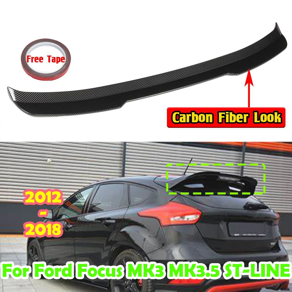 Car Rear Trunk Spoiler Extension Lip For Ford Focus MK3 MK3.5 ST-LINE 2012-2013 2015 2016 2017 2018 Car Rear Roof Lip Spoiler