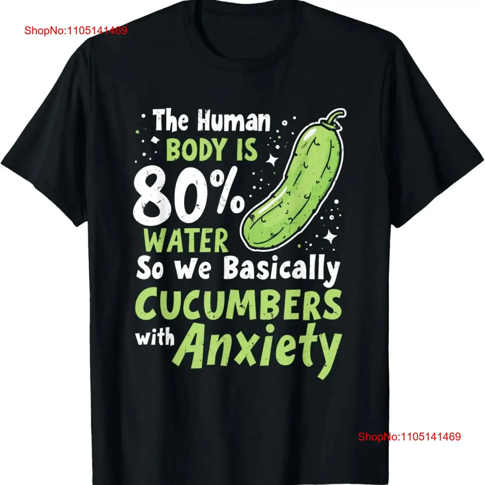 Pickle Cucumber Body With Anxiety Funny Vegetable Humor T Shirt  vintage Washed Unisex Slightly Casual Top For Everyday Wear
