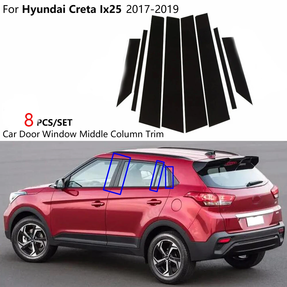 8 sztuk/zestaw naklejki listwa wykończeniowa środkowej kolumny drzwi samochodu dla Hyundai Creta Ix25 2017-2019 BC kolumna filar dekoracyjne pokrycie
