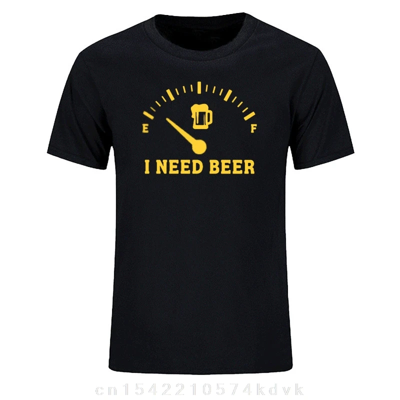 Fuel Gauge I Need Beer Quality Printing T-shirt For Men Fashion Funny 100% Cotton Round Neck Oversize Hip Hop Tee Shirts