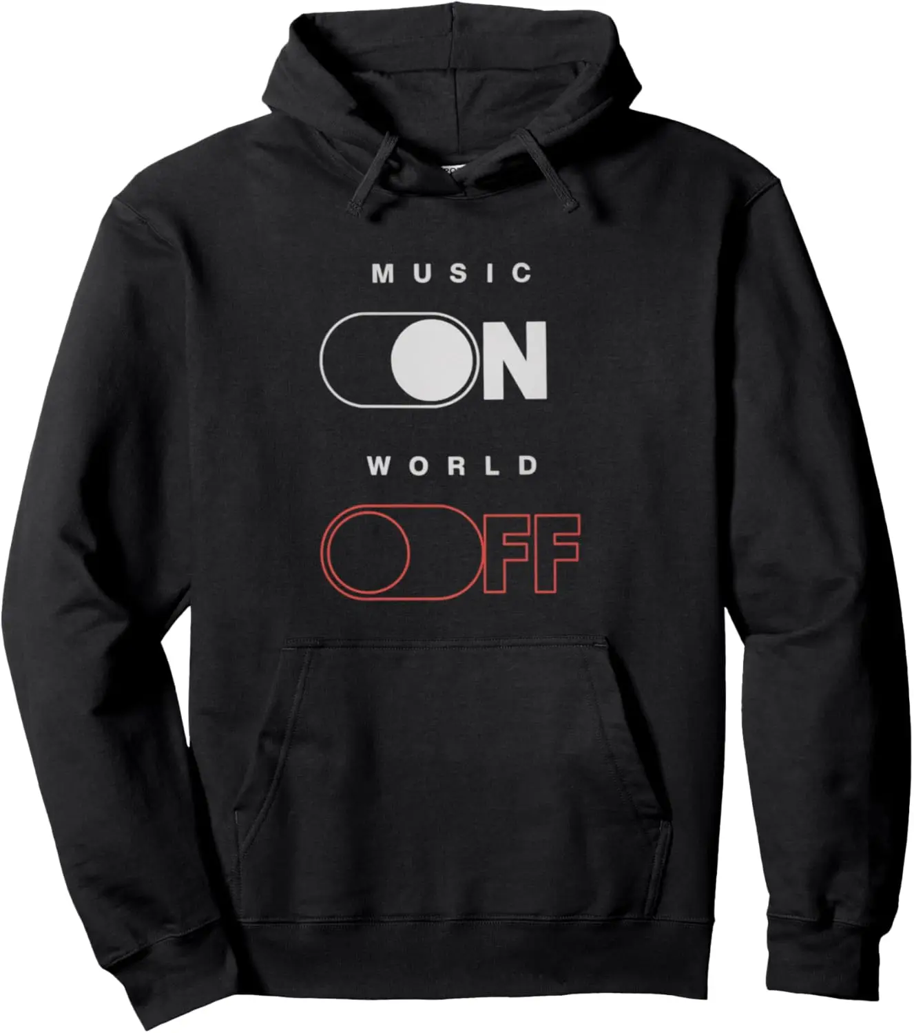 Music on World Off T-Shirt for Music Lovers, DJs, Musicians Pullover Hoodie Women Mens Sweatshirt Customizable Sweatshirt