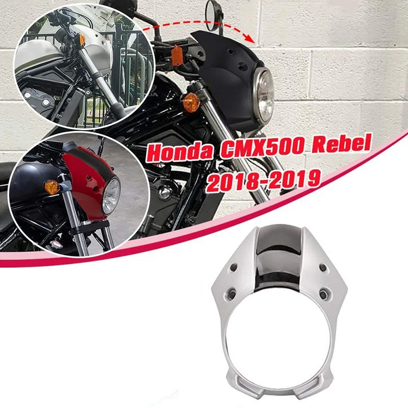 

Motorcycle Headlight Fairing Front Fork Windshield Motorcycle Fairing For Honda CMX500 Rebel CMX 500 300 Rebel500