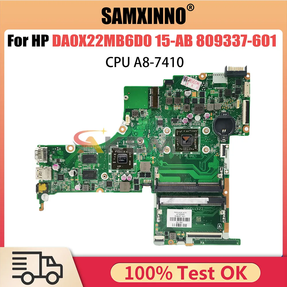 

Материнская плата для ноутбука HP Pavilion 15-AB DA0X22MB6D0 809337-601 809398 809335 809335-501 810972-601 A4 A6 2G