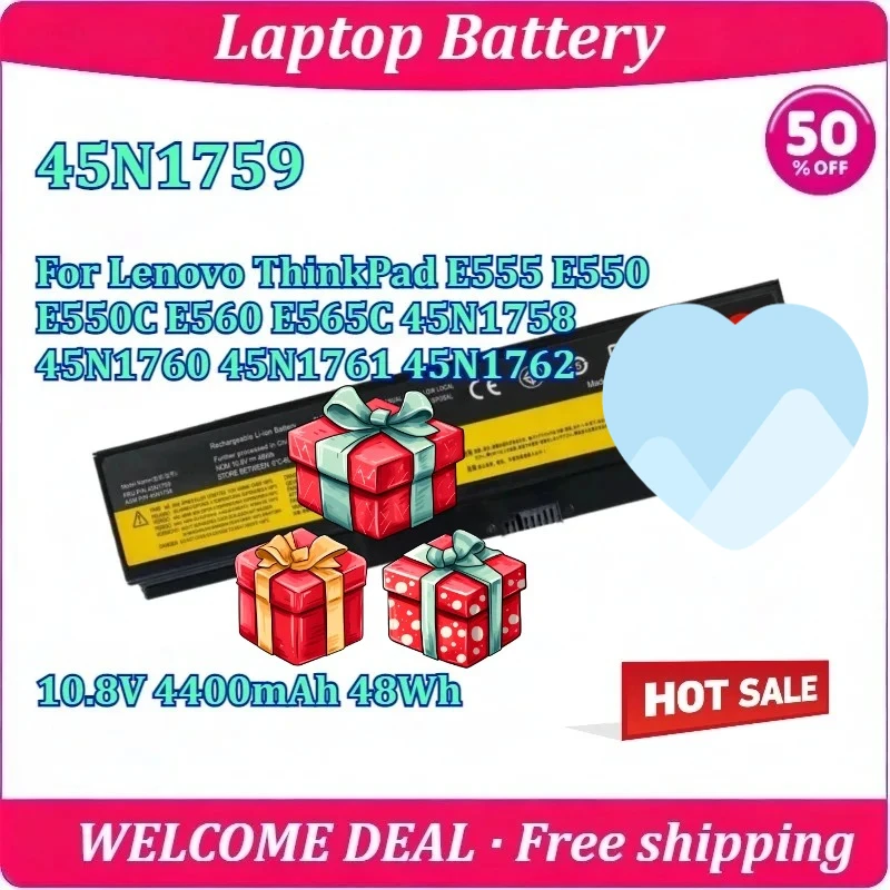 

New 45N1759 Laptop Battery For Lenovo ThinkPad E555 E550 E550C E560 E565C 45N1758 45N1760 45N1761 45N1762 10.8V 4400mAh 48Wh