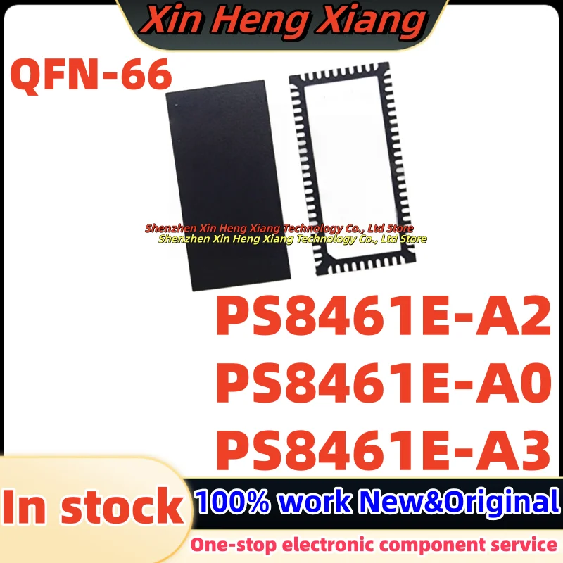 (5-10pcs) PS8461E-A0 PS8461E-A2 PS8461E-A3 PS8461E A0 A2 A3 PS8461EQFN66GTR-A2 PS8461EQFN66GTR-A0 PS8461EQFN66GTR-A3 QFN-66