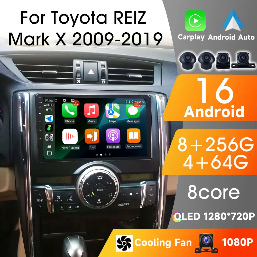 

Autoradio For Toyota REIZ Mark X 2009-2019 Android 16 Player Car Radio Multimedia Autoradio 8Core WIFI Car Video Stereo Carplay