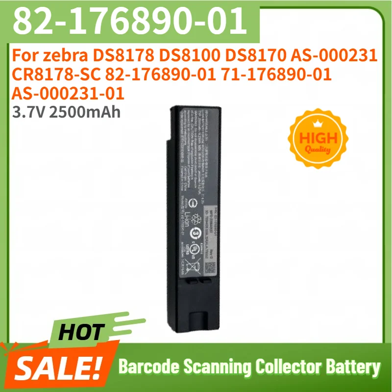 For zebra DS8170 DS8178 DS8100 Brand New AS-000231 CR8178-SC 82-176890-01 71-176890-01 AS-000231-01 Replacement Battery 2500mAh